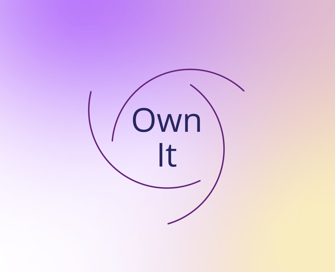 Own It